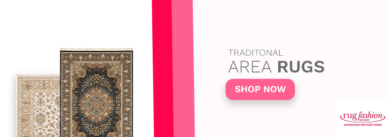 Traditional Area Rugs Web Banner - Rug Fashion Store